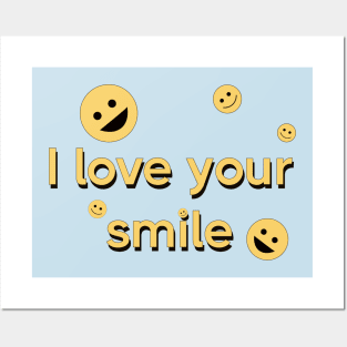 I love your Smile :) Posters and Art